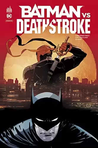 Batman vs Deathstroke - Batman vs Deathstroke - Tome 0