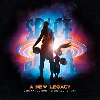 Bande originale de films, jeux vidéos et séries TV - Space Jam A New Legacy