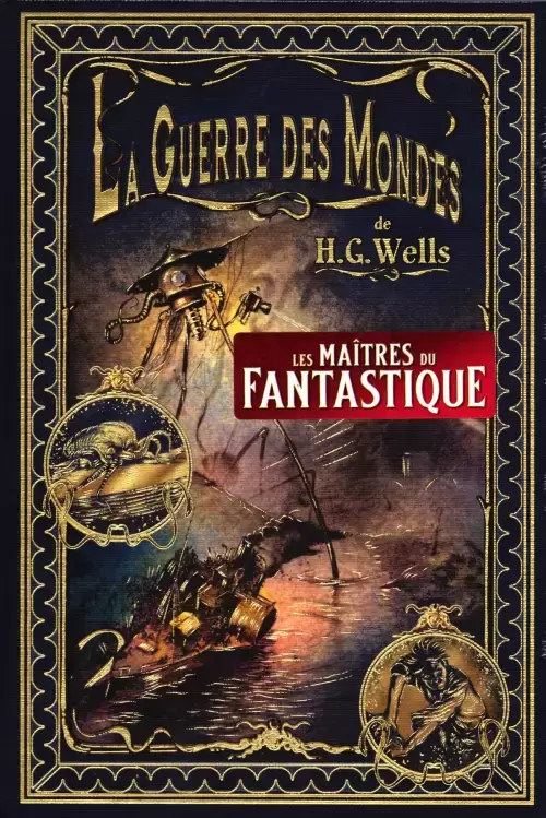 Les maîtres du Fantastique - La Guerre des Mondes