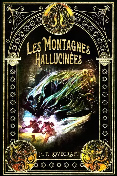 Les maîtres du Fantastique - Les Montagnes Hallucinées