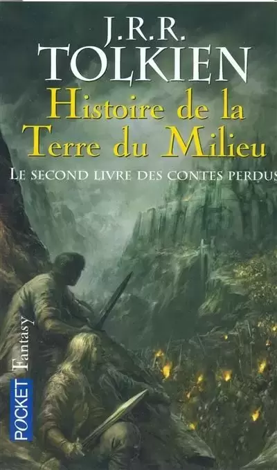 J.R.R. Tolkien - Histoire de la Terre du Milieu - Le Second Livre des contes perdus, volume 2