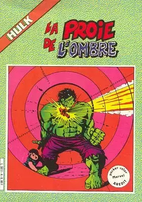 Hulk - 4ème Série - Arédit - Pocket Color - La proie de l\'ombre