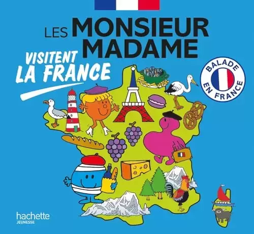 Aventures Monsieur Madame - Les Monsieur Madame visitent la France