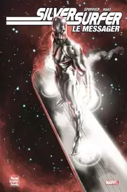 Silver Surfer - Le Messager - Silver Surfer : Le Messager