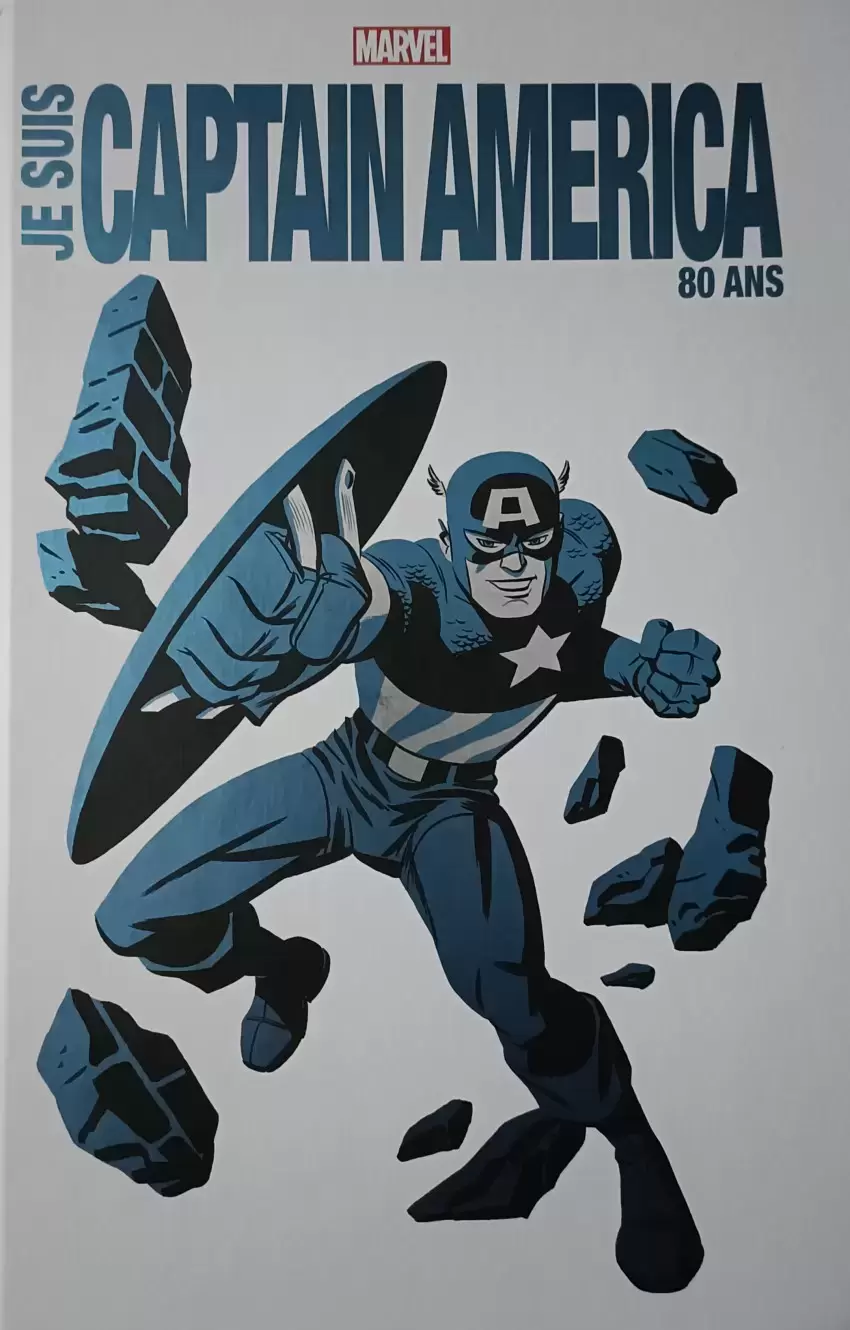 Je Suis Captain America - Je Suis Captain America 80 ans