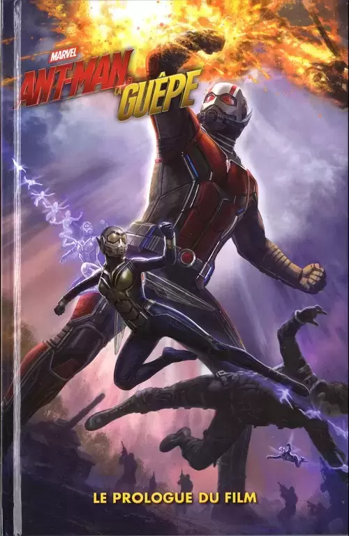 Ant-Man et la Guêpe - Le Prologue du film - Ant-Man et la Guêpe - Le Prologue du film