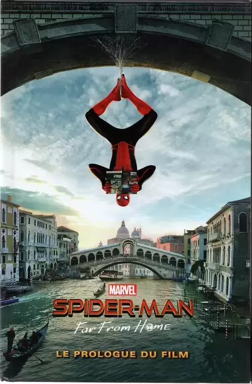 Spider-Man : Far From Home - Le Prologue du film - Spider-Man: Far From Home - Le Prologue du film