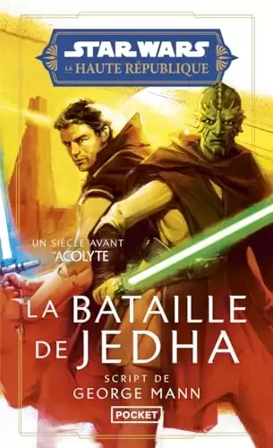 Star Wars : Pocket - Star Wars : La Haute République - Phase II – La Bataille de Jedha – tome 02