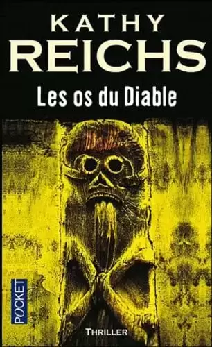 Kathy Reichs - Les Os Du Diable