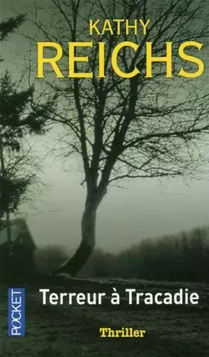 Kathy Reichs - Meurtres En Acadie