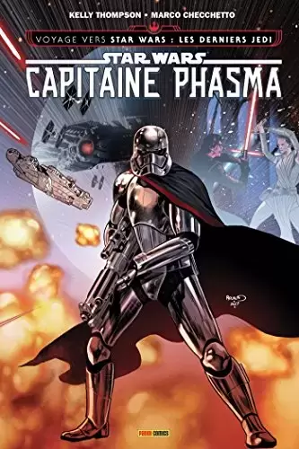 Star Wars - Voyage Vers Star Wars: Les Derniers Jedi - Capitaine Phasma - La Survivante