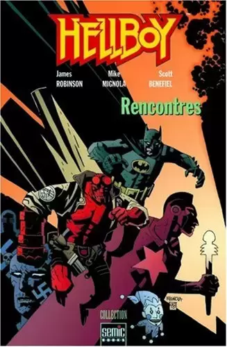 Hellboy : Rencontres - Hellboy Rencontres
