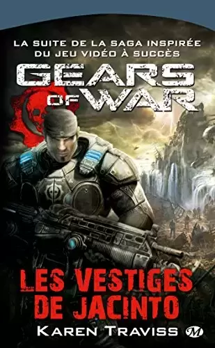 Livres en vrac - Gears of War, tome 2 : Les Vestiges de Jacinto