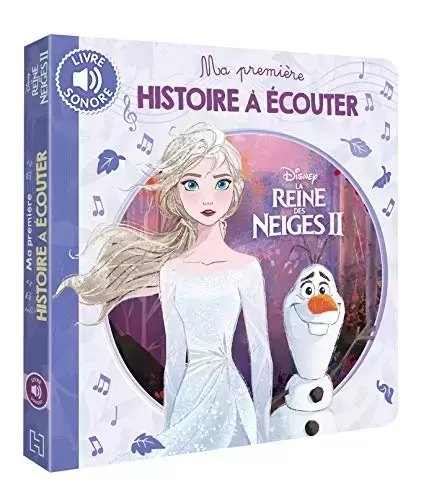 Disney - Histoires pour le soir et pour la semaine - Ma Première Histoire À Écouter - La Reine Des Neiges 2