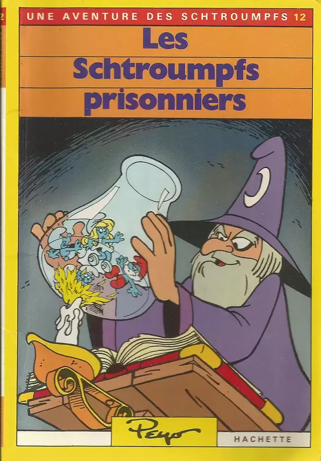 Les Schtroumpfs - Hachette Livre de Poche - Les Schtroumpfs prisonniers