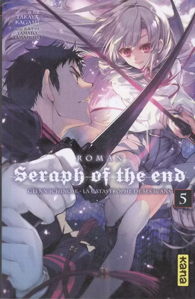 Seraph of the End - Glenn Ichinose - Glenn Ichinose - La catastrophe de ses 16 ans - Tome 5