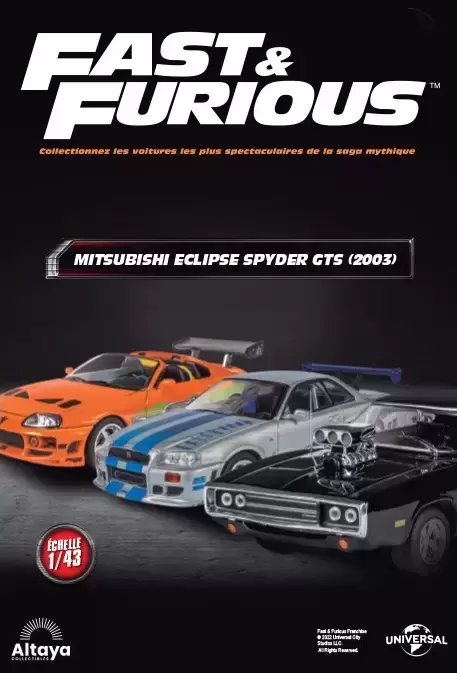 Altaya - Les voitures de Fast And Furious - La Mitsubishi Eclipse Spyder GTS (2003) + Fascicule