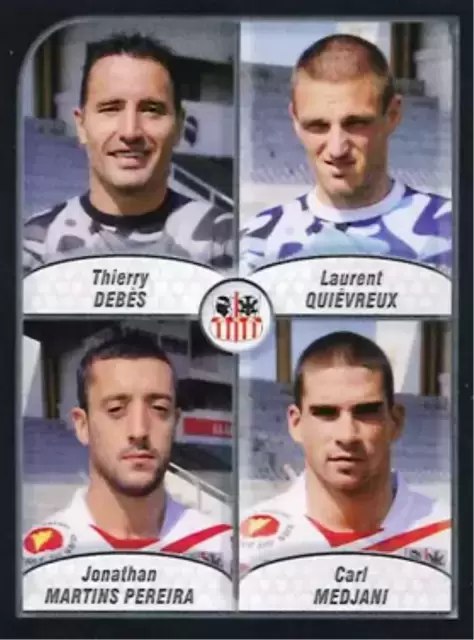 Foot 2010 - Championnat de France de L1 et L2 - Thierry Debès / Laurent Quievreux / Jonathan Martins Pereira / Carl Medjani - AC Ajaccio