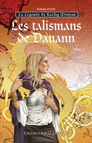 La légende de Kaelig Morvan - Les talismans de Danann