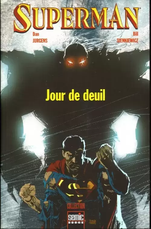 Superman - Jour de Deuil - Superman - Jour de deuil