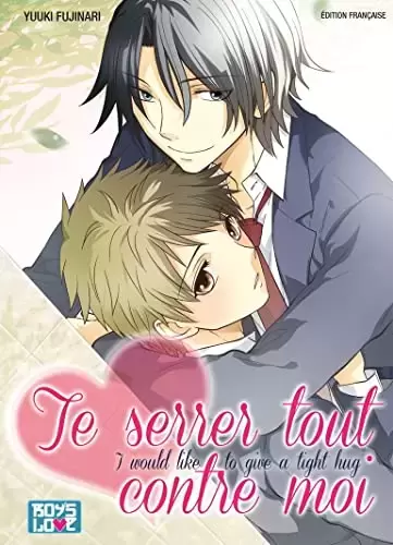 Te Serrer Tout Contre Moi - Te Serrer Tout Contre Moi