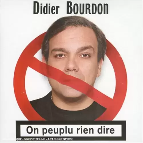 Didier Bourdon - On peuplu rien dire