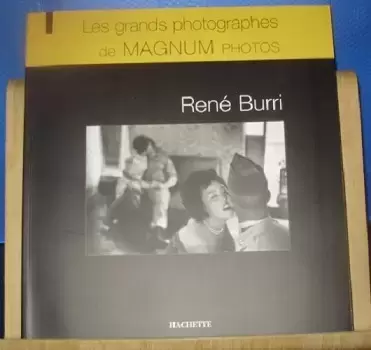 Les plus grands Photographes de Magnum - Hachette - René BURRI