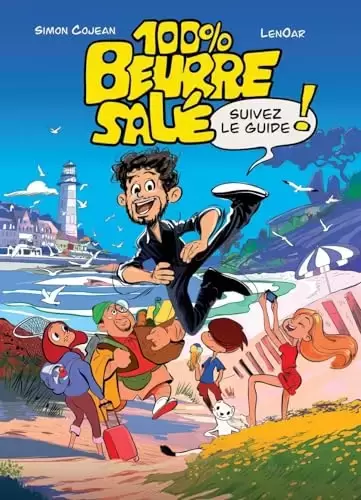 100% beurre salé - 100% beurre salé: Suivez le guide !